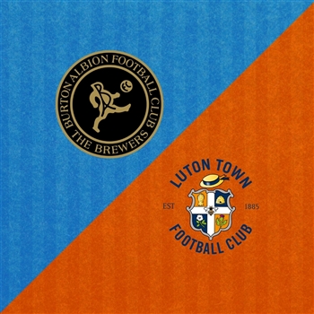 Burton Albion vs LTFC